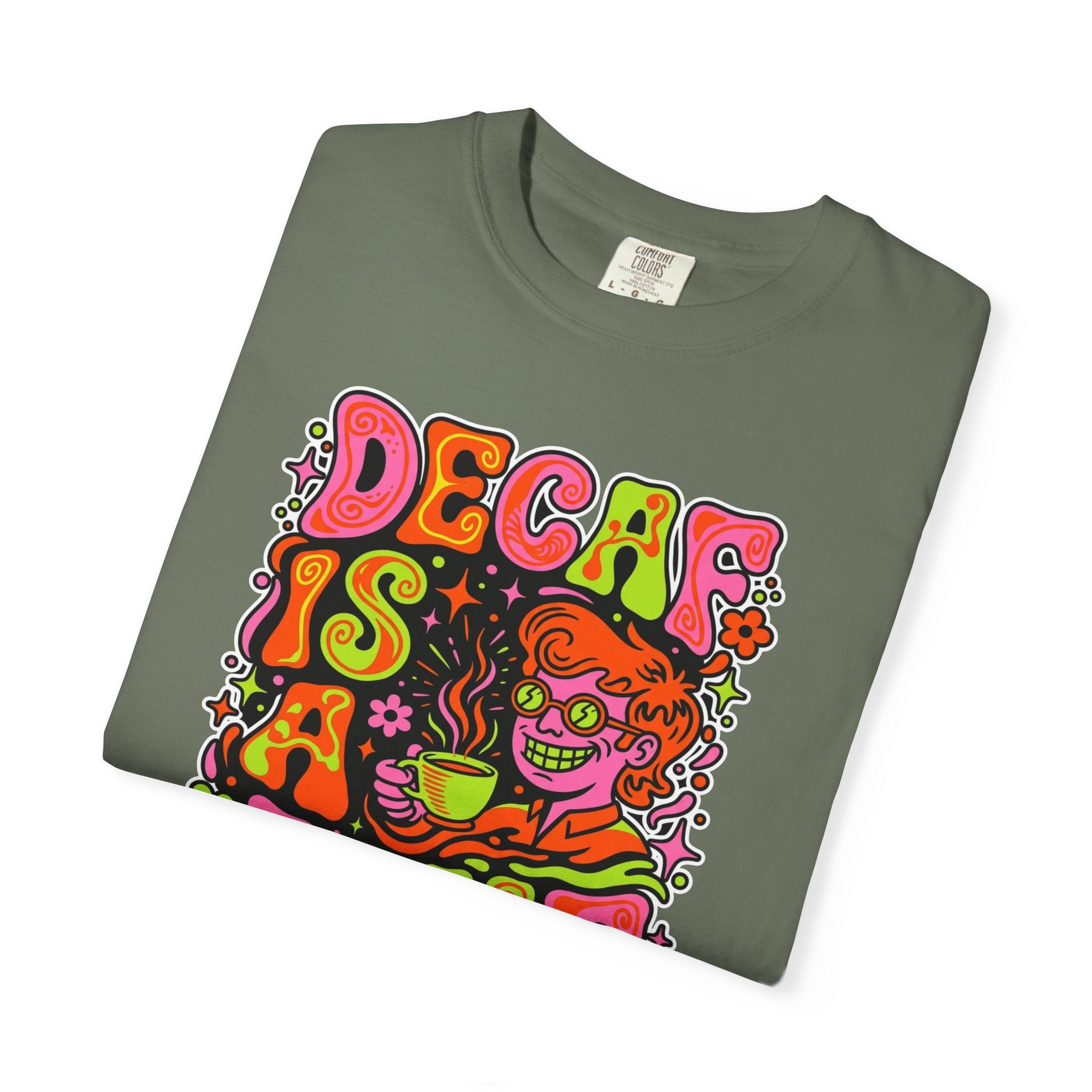 Olive green t-shirt featuring a retro, psychedelic graphic that says Decaf Is A Joke.