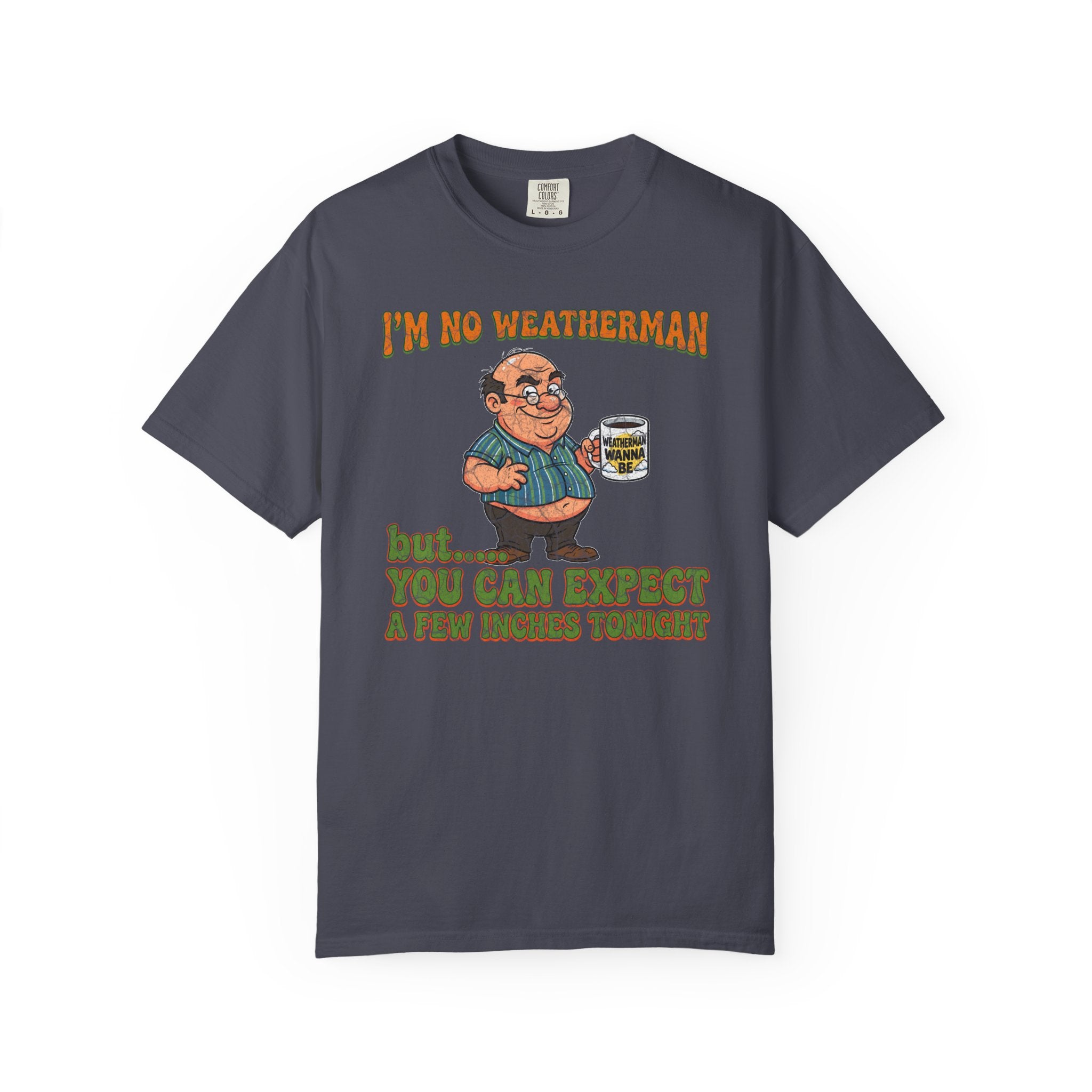 Dark grey unisex t-shirt featuring a cartoon man holding a mug with a humorous weather-themed quote.