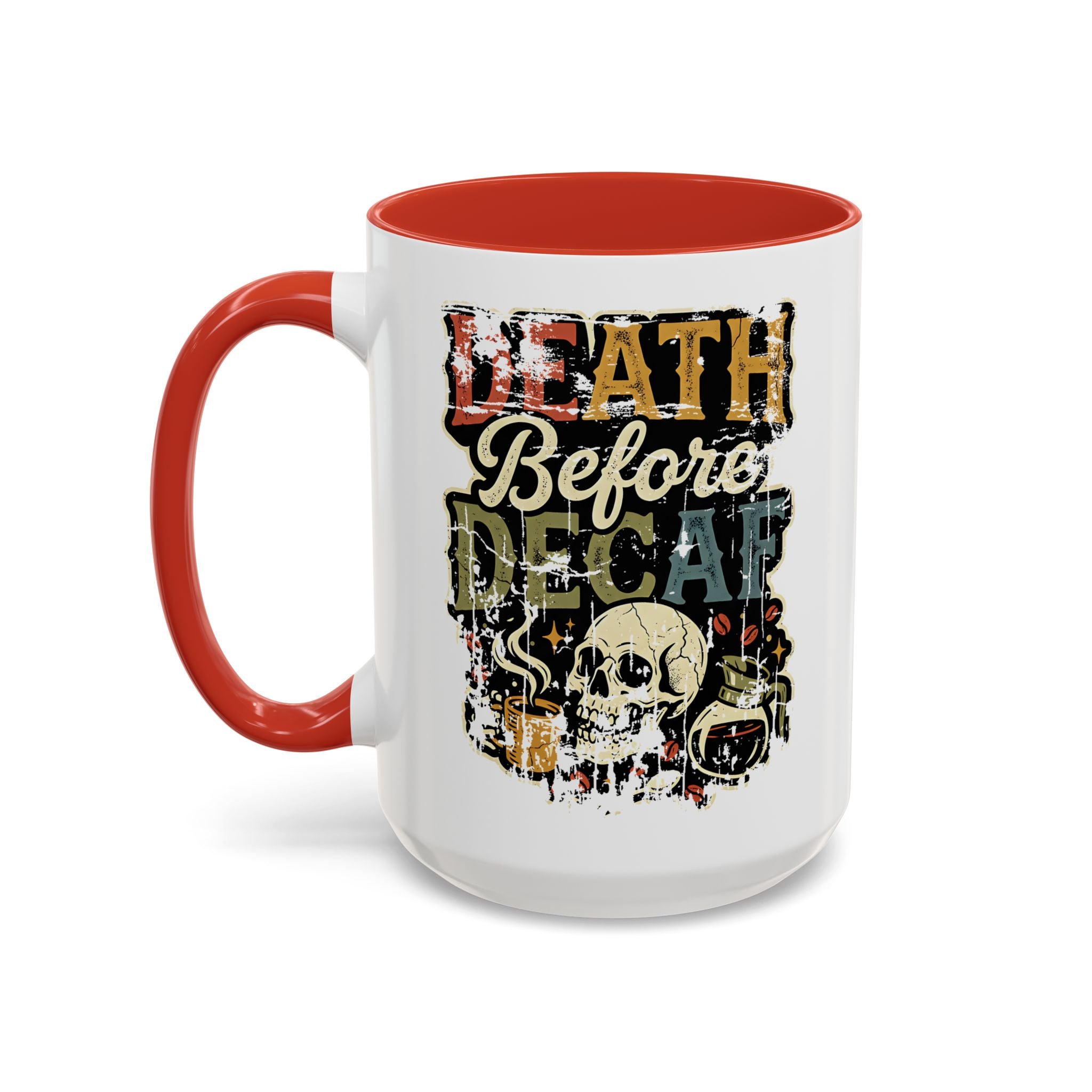White ceramic mug with a red handle and a retro skull graphic reading Death Before Decaf.