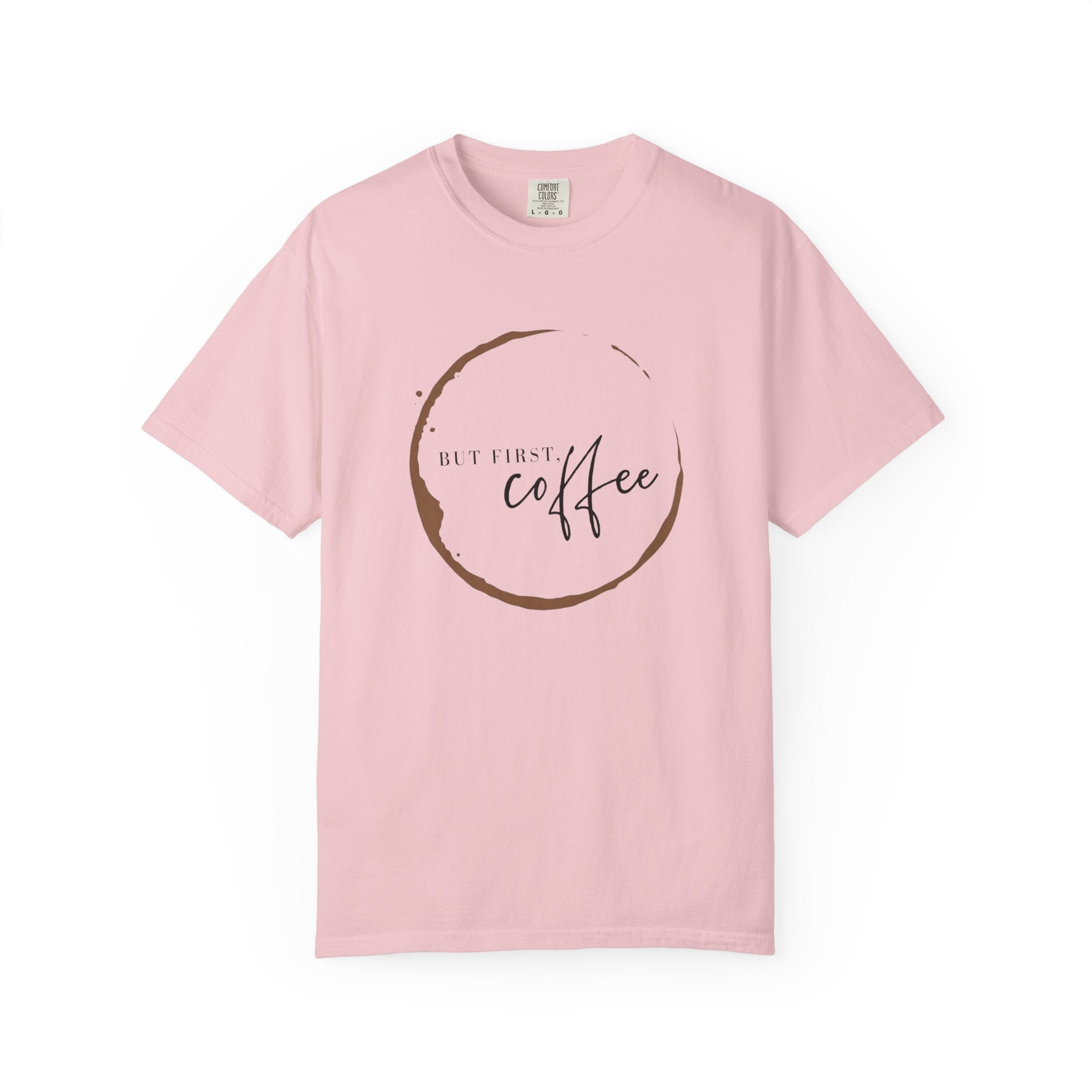 But First Coffee T-Shirt | Comfort Colors 1717 | Retro Circle Logo Graphic Tee
