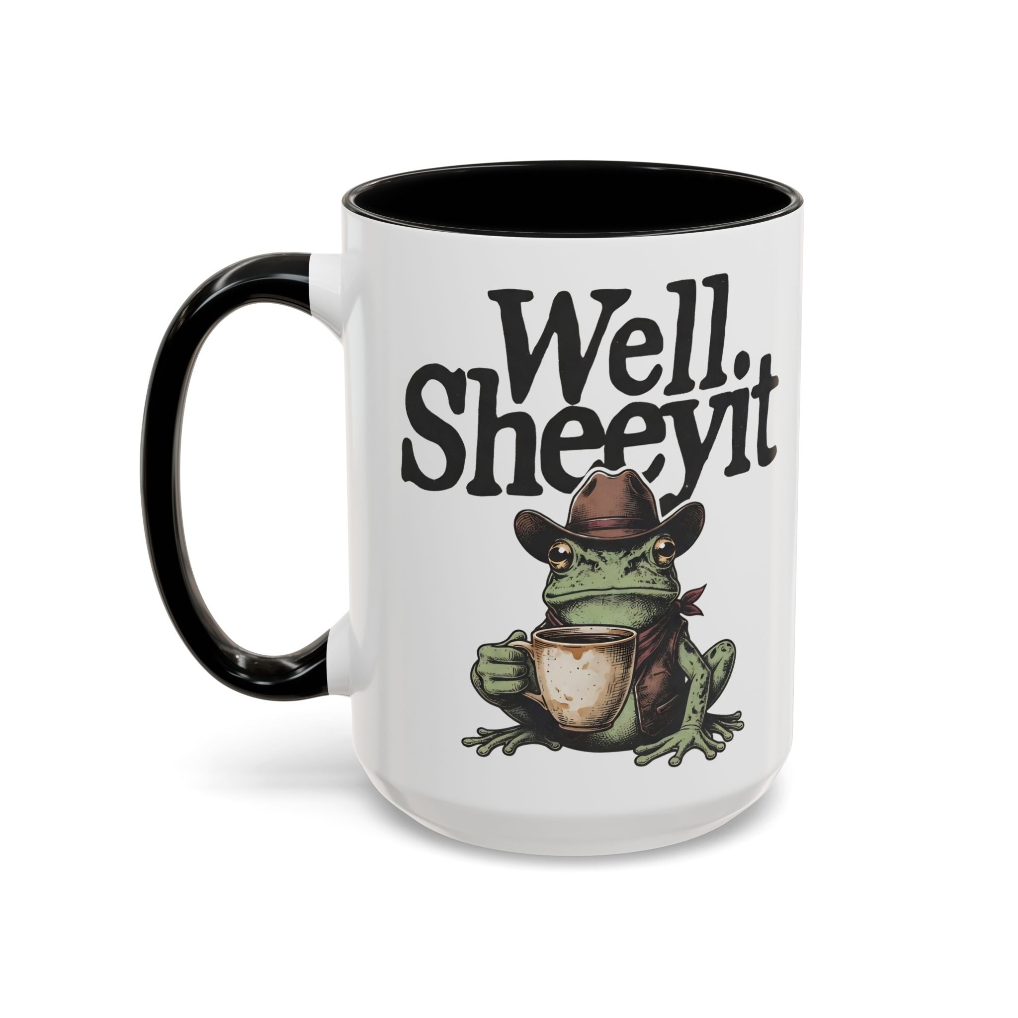 White ceramic mug with a black handle featuring a cowboy frog holding a coffee cup and text.