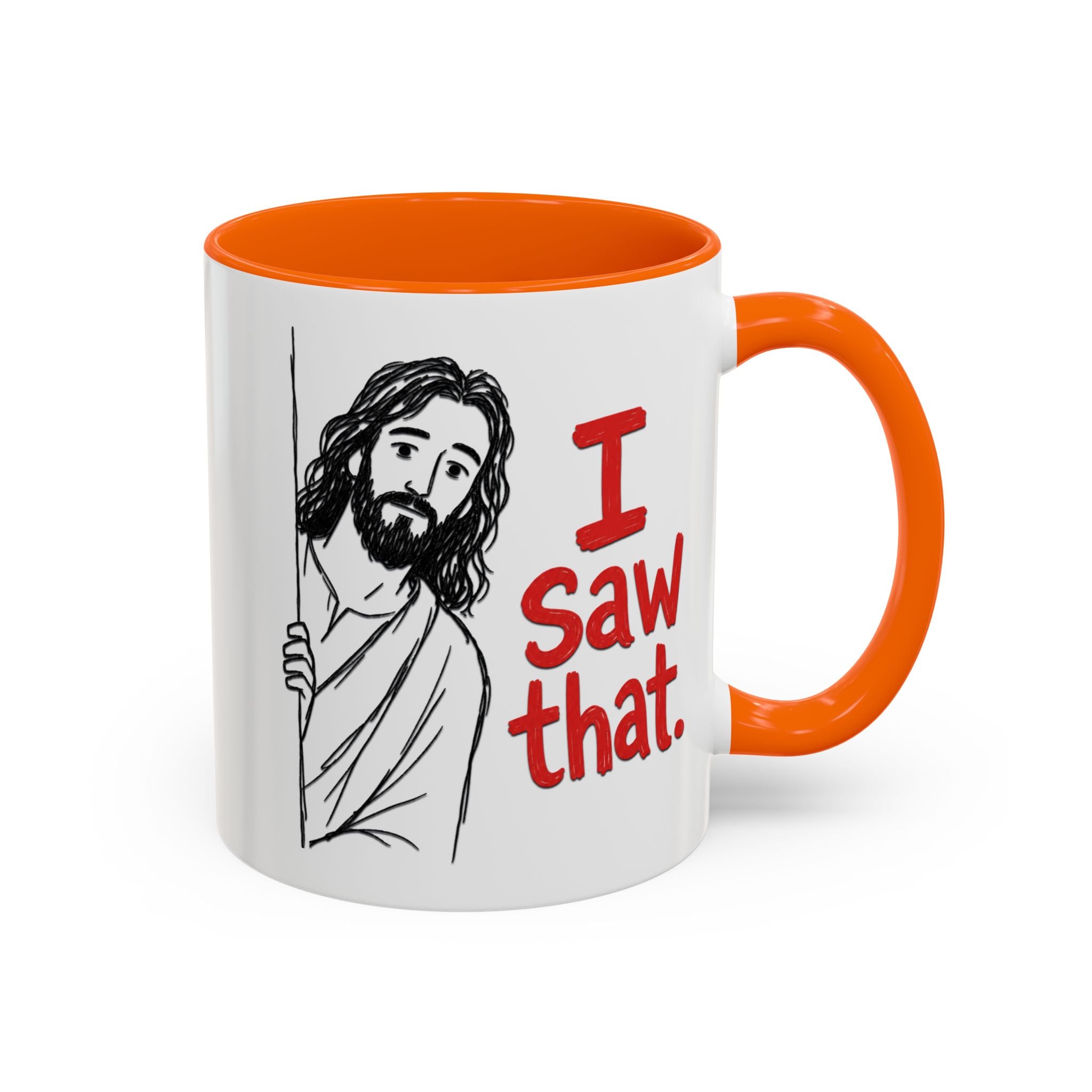 White ceramic mug with an orange handle and interior, featuring a drawing of Jesus saying I Saw That