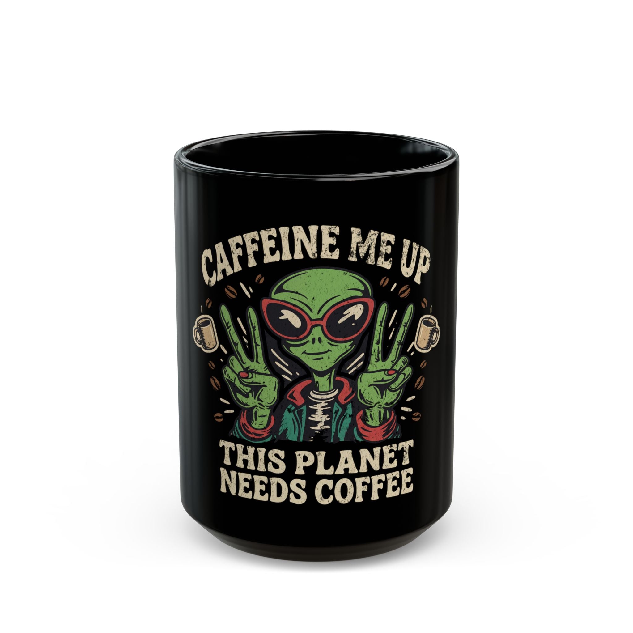 Black ceramic mug featuring a green alien wearing sunglasses and making peace signs with text.