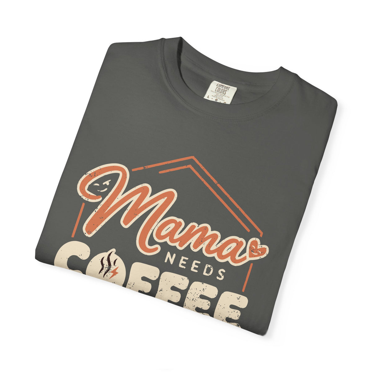 Folded Pepper Mama Needs Coffee T-shirt showing the distressed coffee graphic.