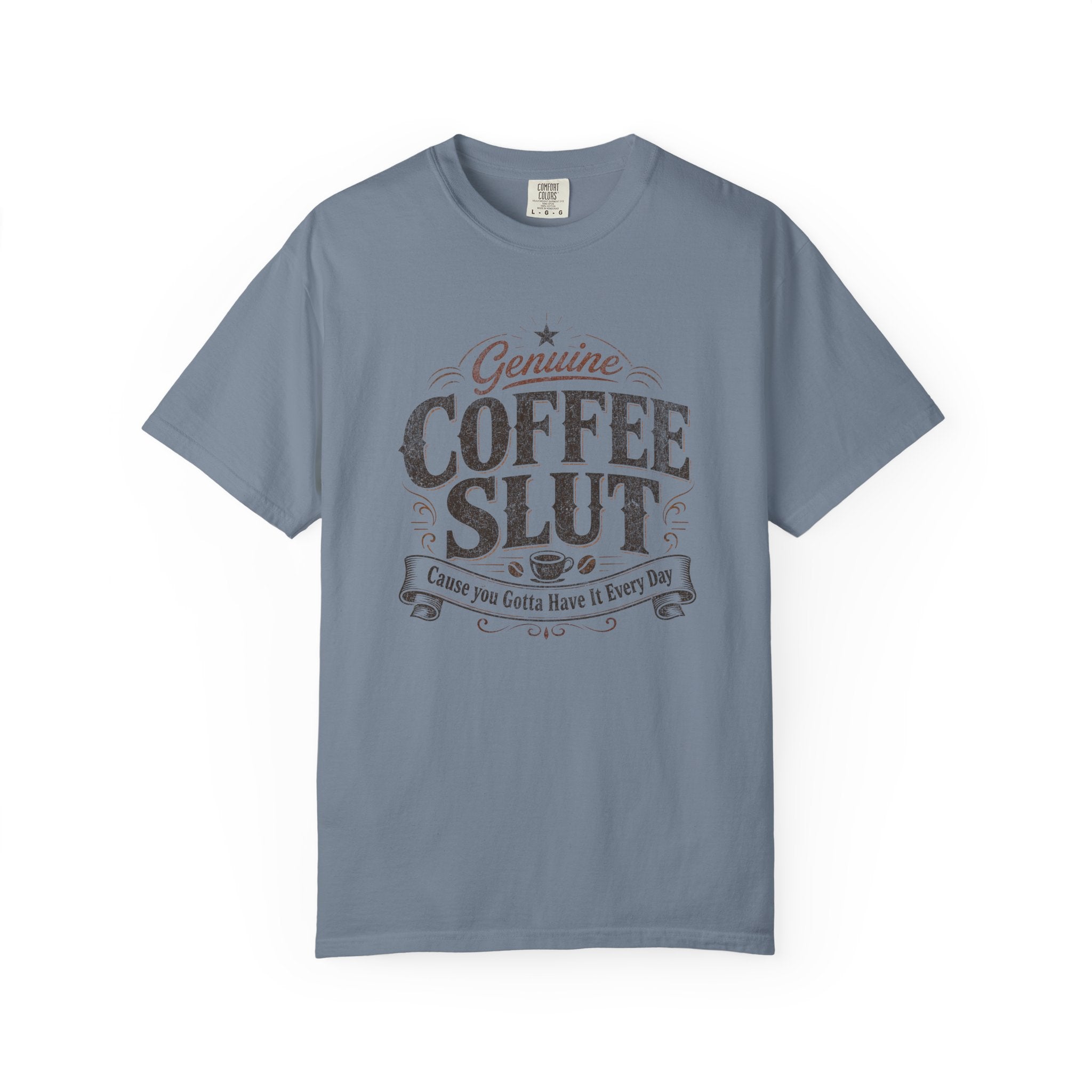 Coffee Slut Graphic Tee — Funny Coffee Lover Shirt
