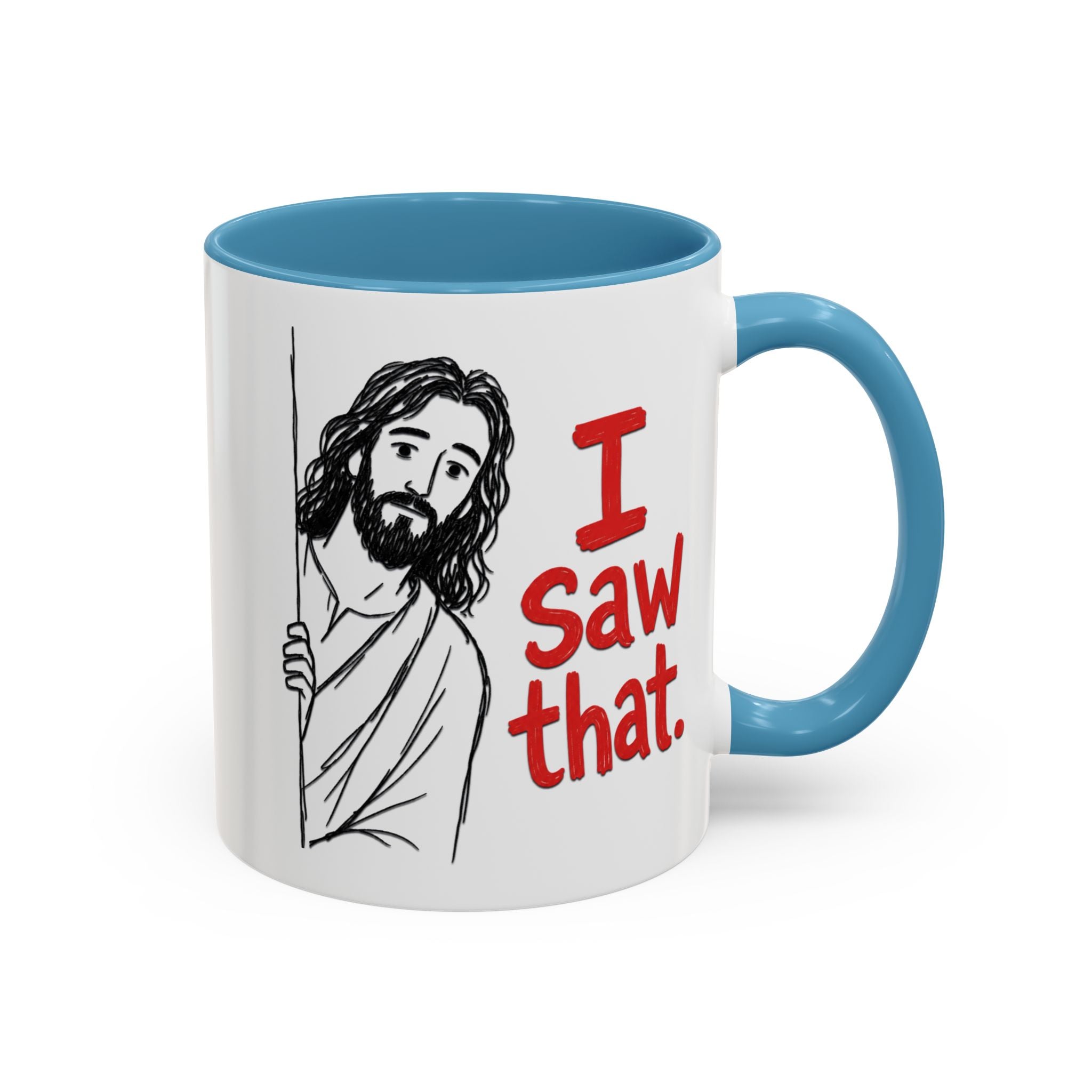 White ceramic mug with a blue handle and rim, featuring a drawing of Jesus and text I Saw that.