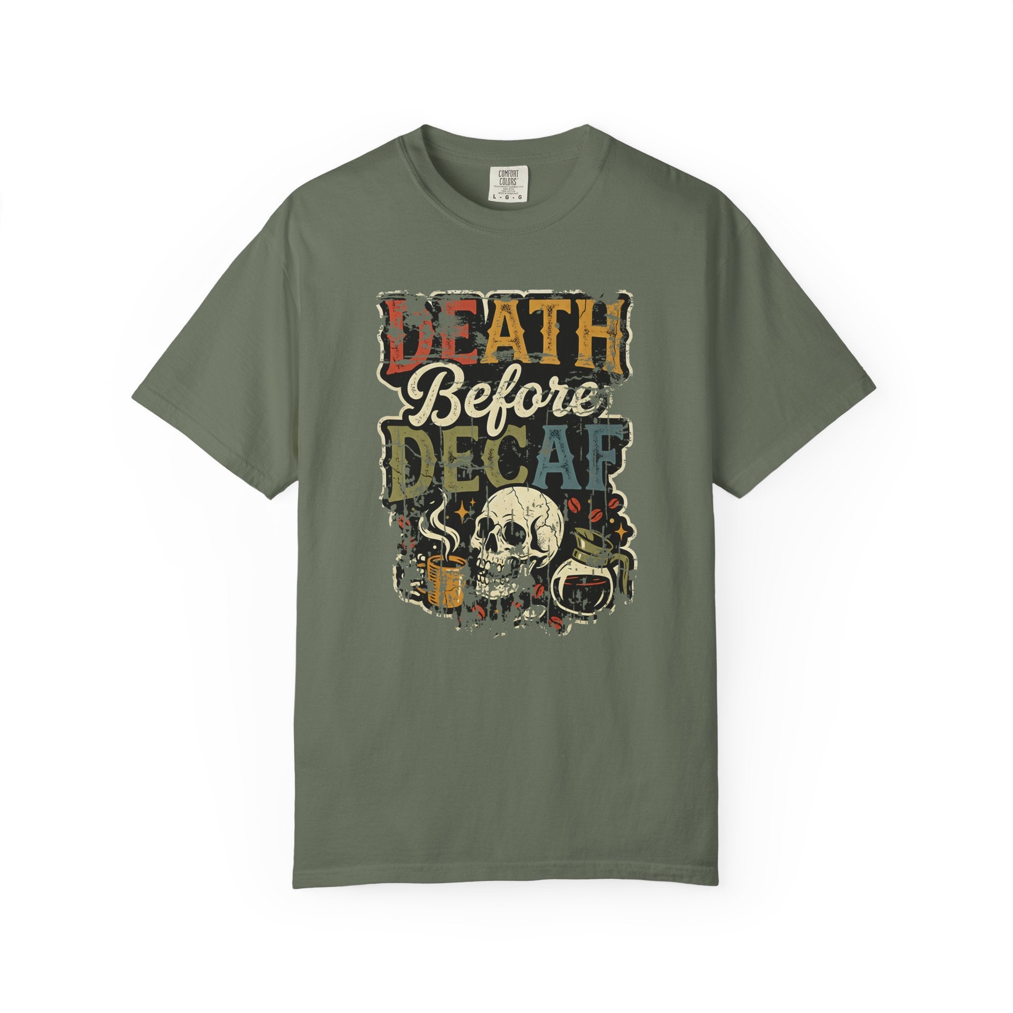 Olive green unisex cotton t-shirt featuring a distressed Death Before Decaf graphic with a skull.