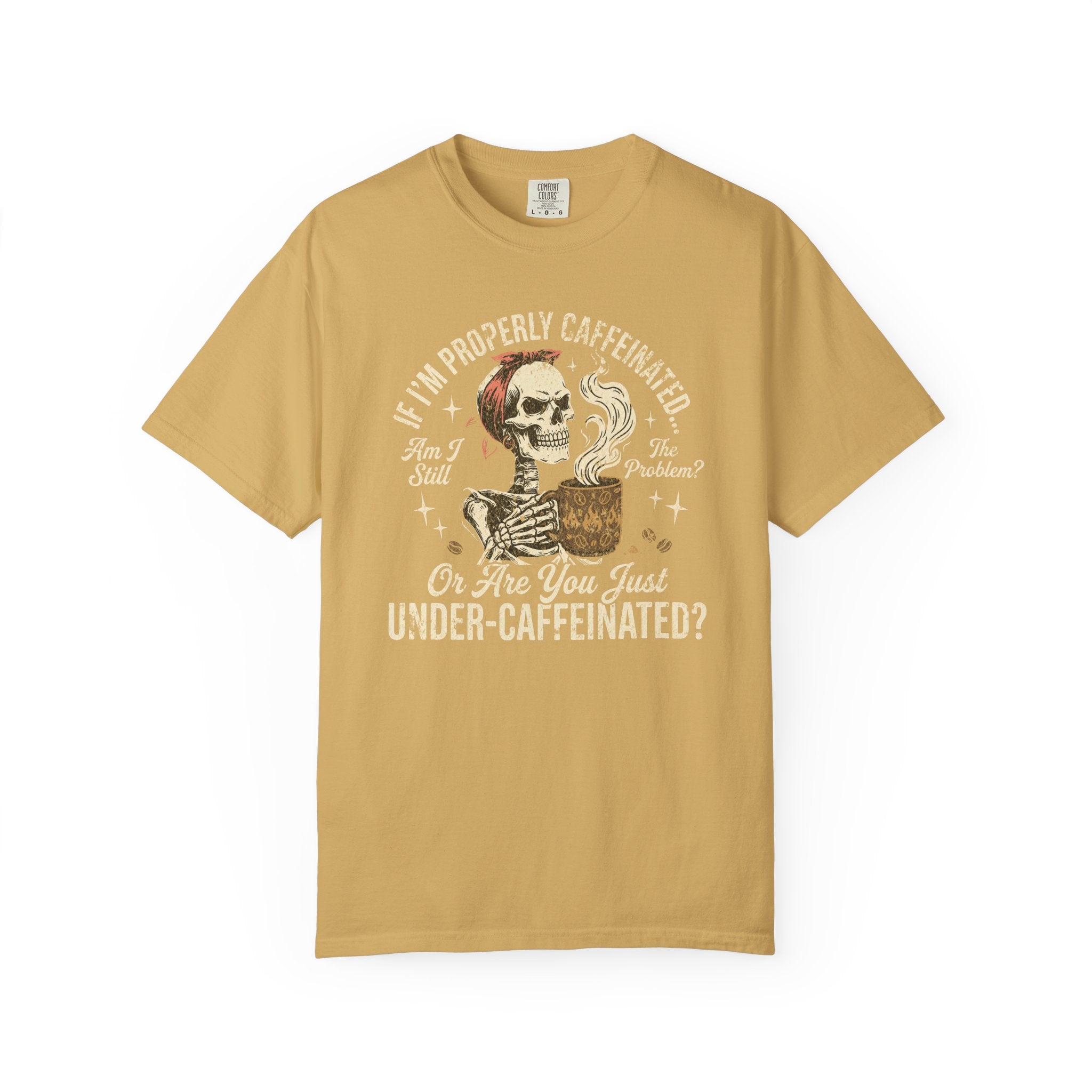 Mustard yellow t-shirt featuring a skeleton graphic with a coffee mug and humorous text.