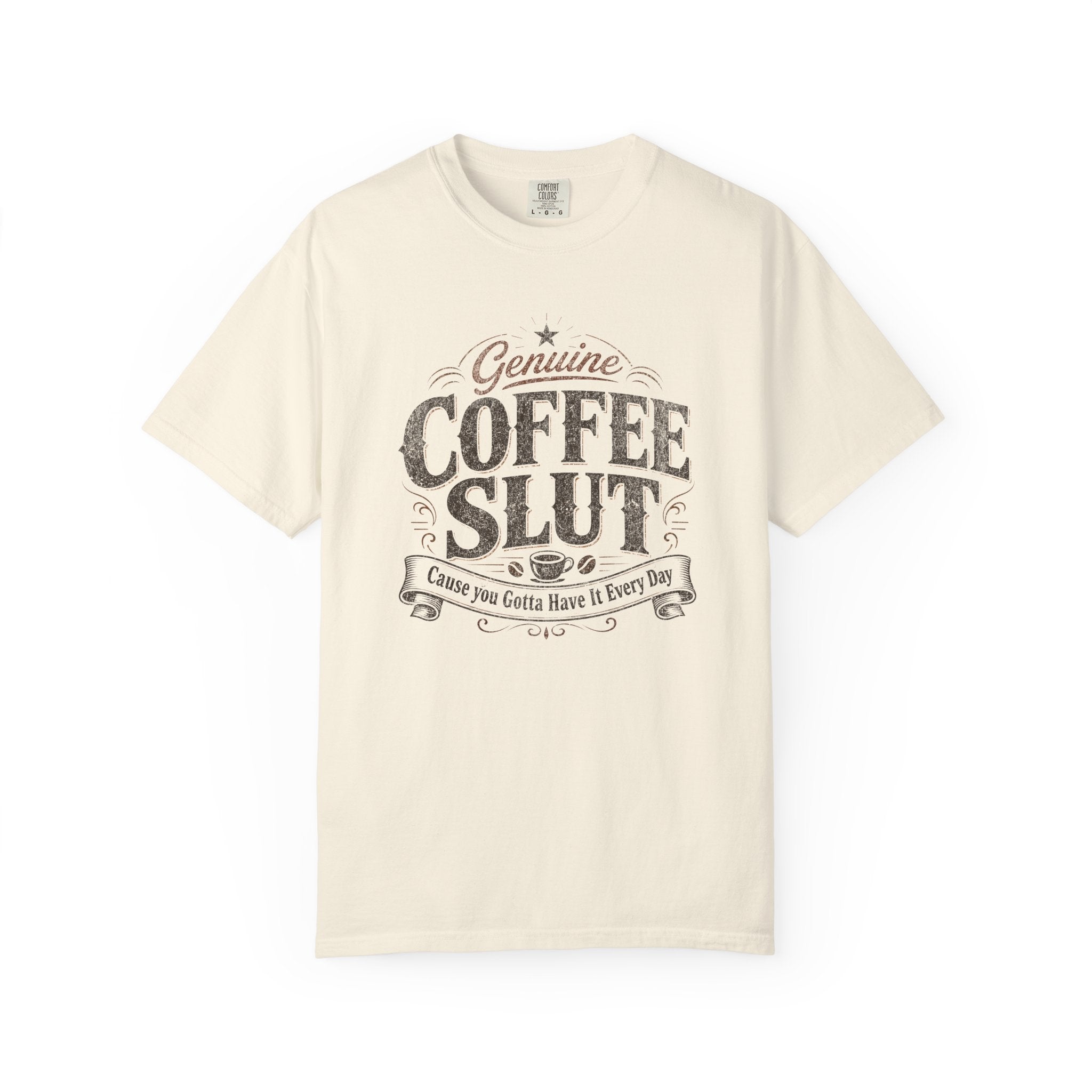 Coffee Slut Graphic Tee — Funny Coffee Lover Shirt