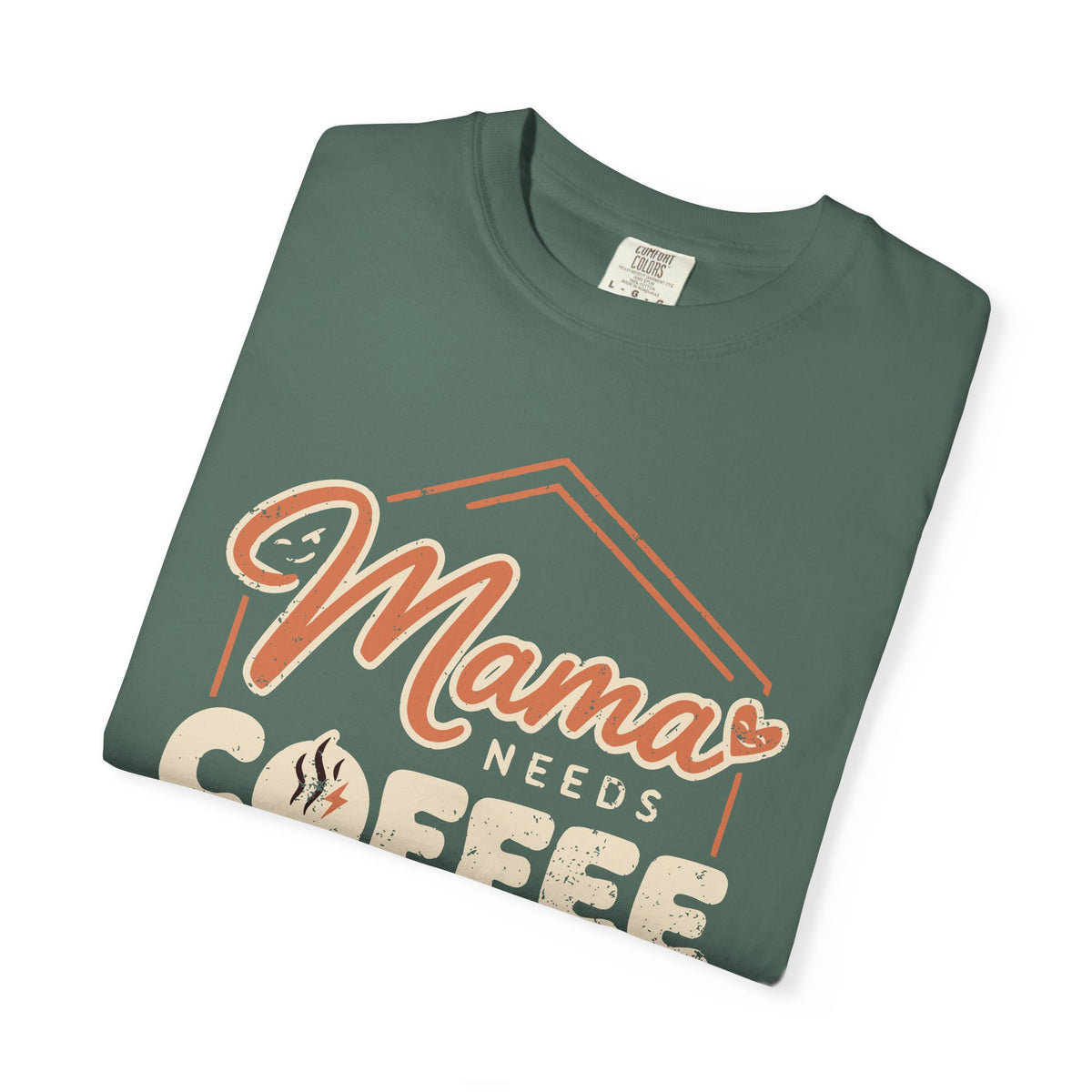 Folded Blue Spruce Mama Needs Coffee T-shirt showing the distressed coffee graphic.