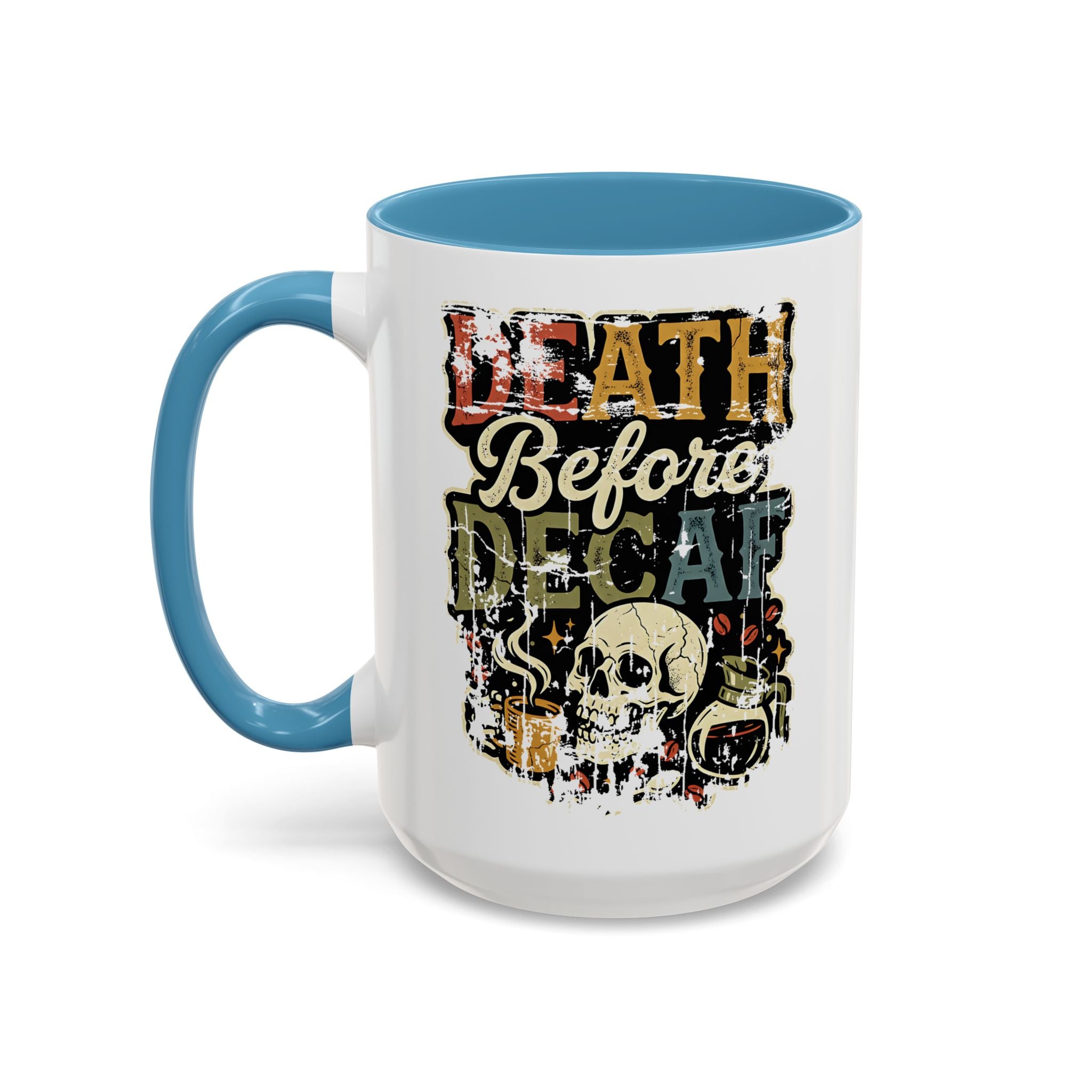 White ceramic coffee mug with a blue handle and a retro skull graphic reading Death Before Decaf.