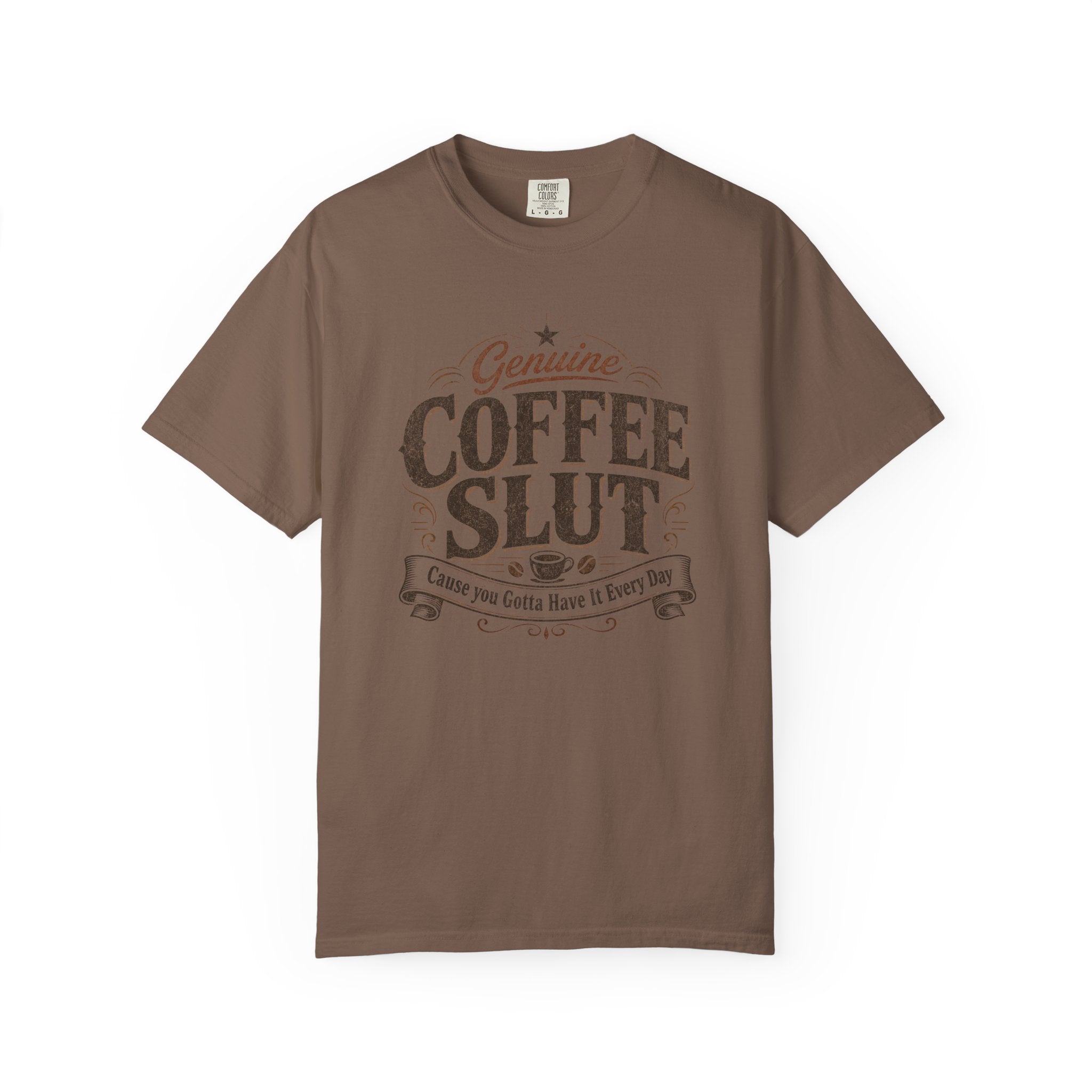 Coffee Slut Graphic Tee — Funny Coffee Lover Shirt
