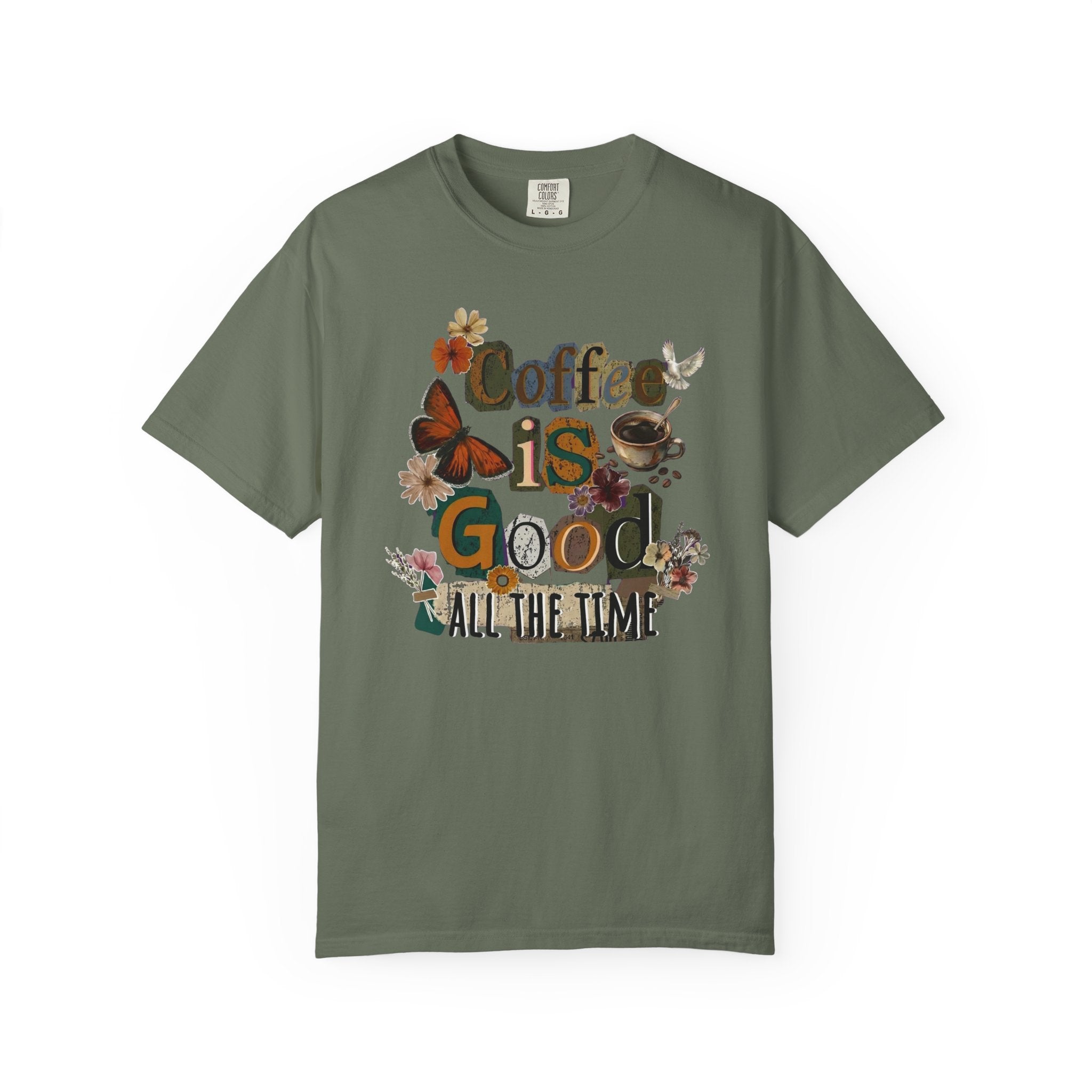 An olive green cotton t-shirt featuring a vintage floral graphic with the text Coffee is Good.