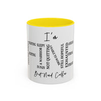 I’m Fine... But Need Coffee Word Cloud Accent Mug (11/15oz)