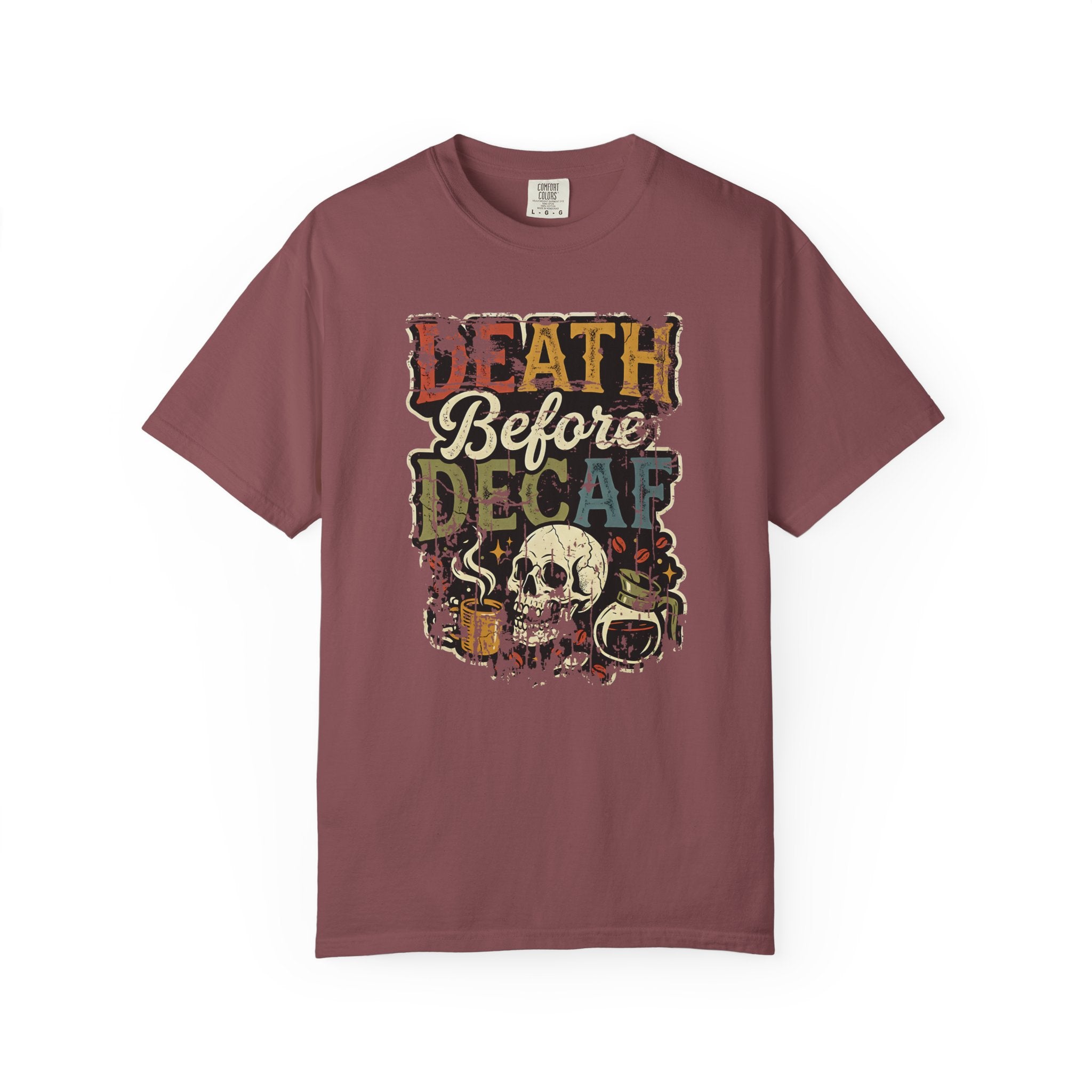 A maroon unisex cotton t-shirt with a distressed Death Before Decaf graphic featuring a skull.
