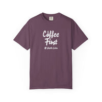 Coffee First Graphic Tee | Heavyweight Garment Dyed | Funny Barista Shirt
