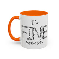 I'm Fine But Need Coffee | Accent mug for daily morning brews.