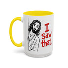White ceramic mug with a yellow handle and interior, featuring a drawing of Jesus saying I Saw that.