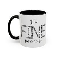 I'm Fine But Need Coffee | Accent mug for daily morning brews.