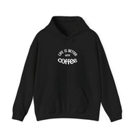 Life Is Better With Coffee Hoodie |  Aesthetic Coffee Lover Gift | Cozy Minimalist Hooded Sweatshirt