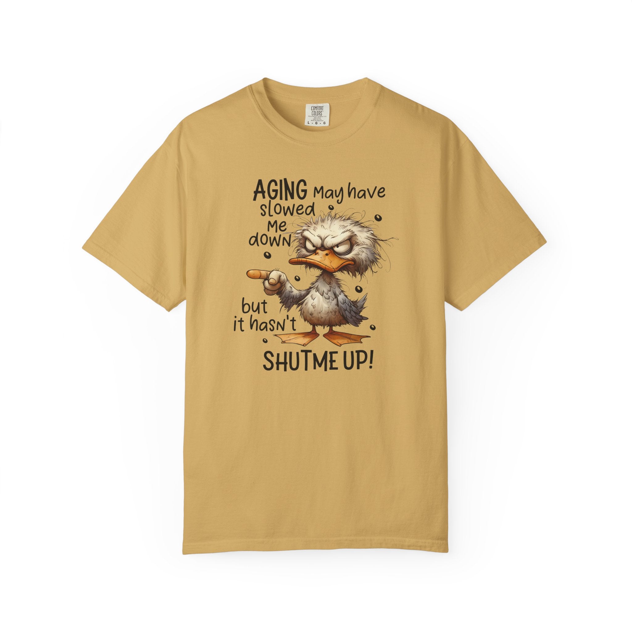 A mustard yellow heavyweight cotton t-shirt featuring a grumpy duck graphic and humorous text.