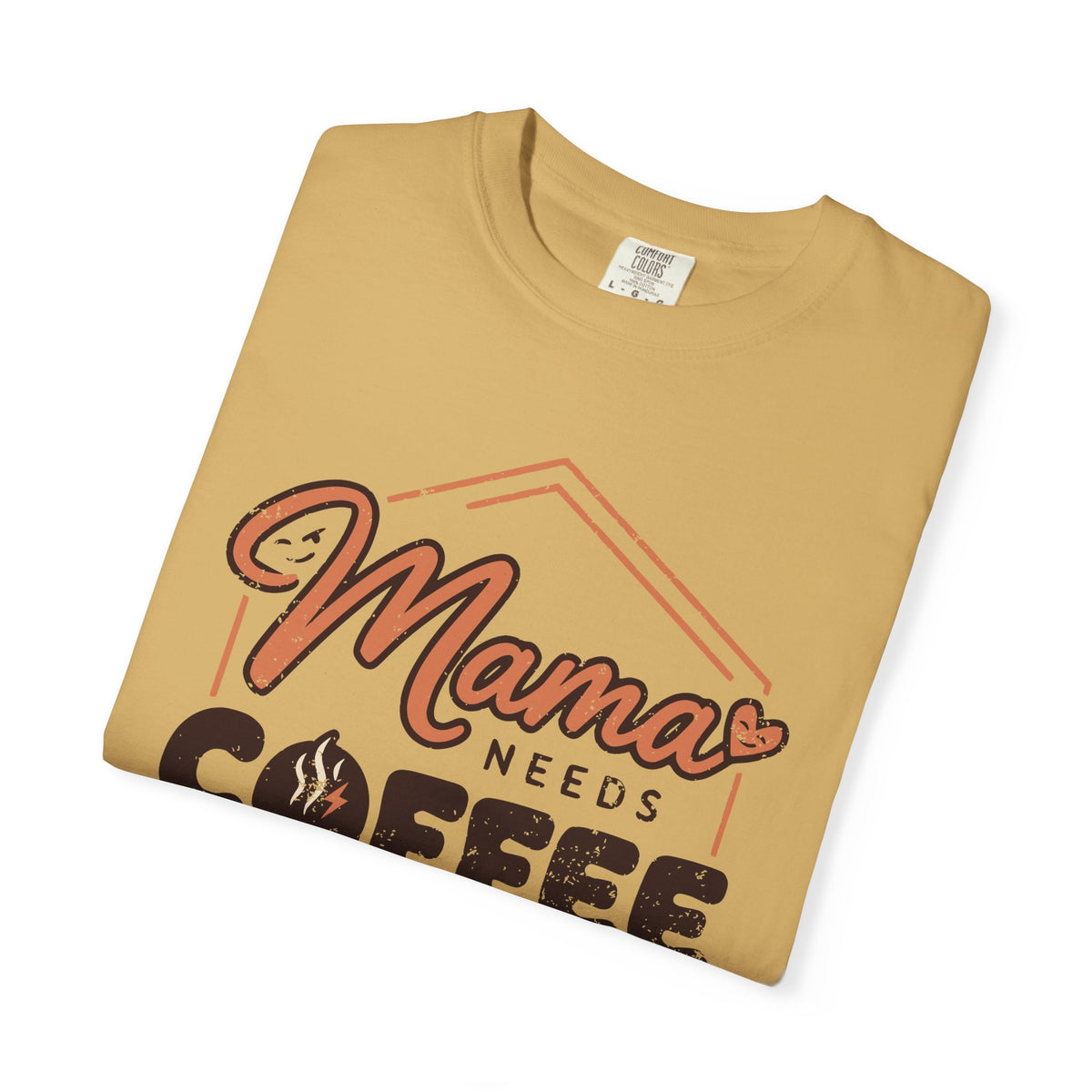 Folded Mustard Mama Needs Coffee T-shirt showing the distressed coffee graphic.