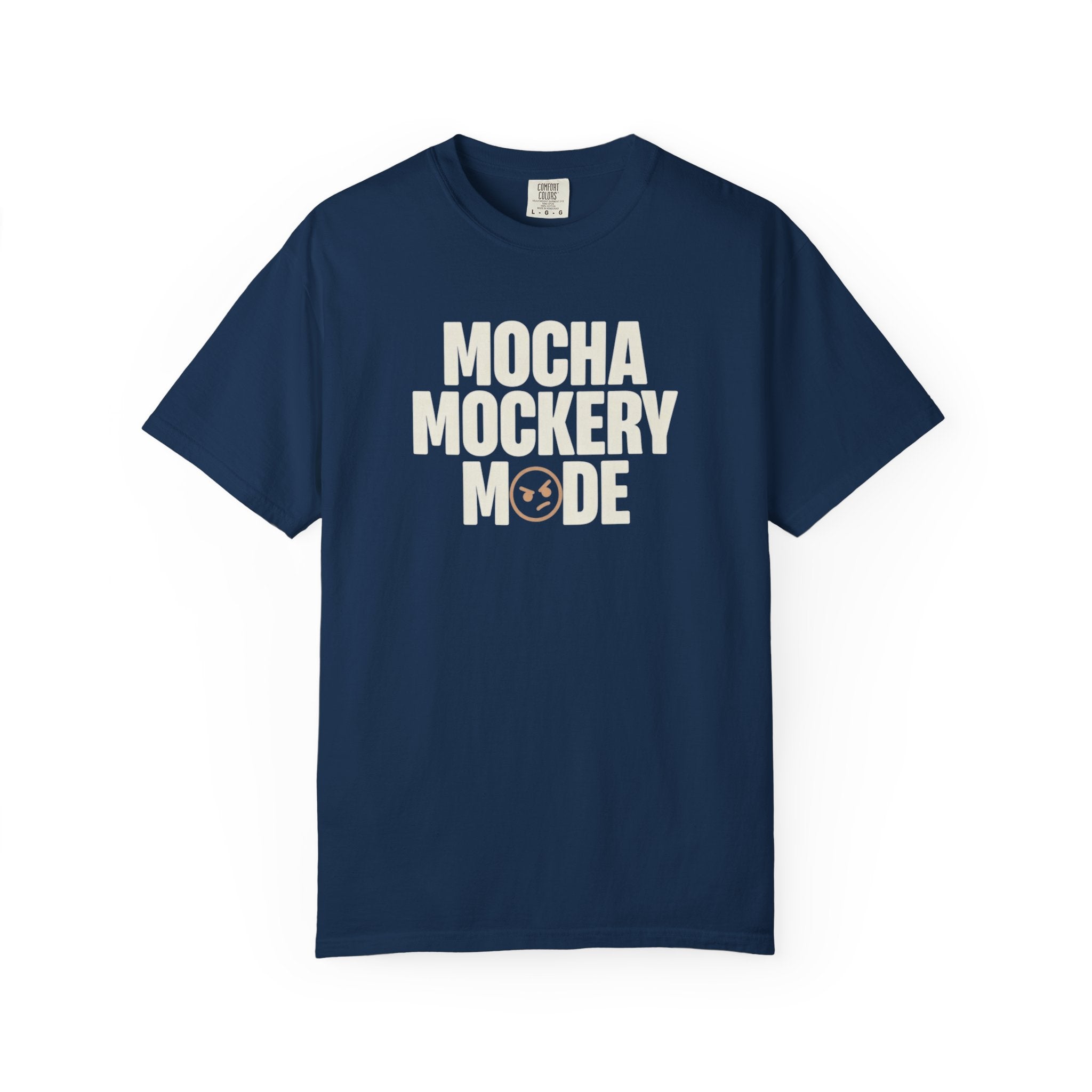 Mocha Mockery Mode Sarcastic Coffee T-Shirt - Funny Barista Tee - Retro Aesthetic Graphic Shirt - Premium Comfort Colors 1717