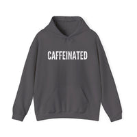 Caffeinated Hoodie | Funny "CAFFEINATED" Coffee Lover Pullover