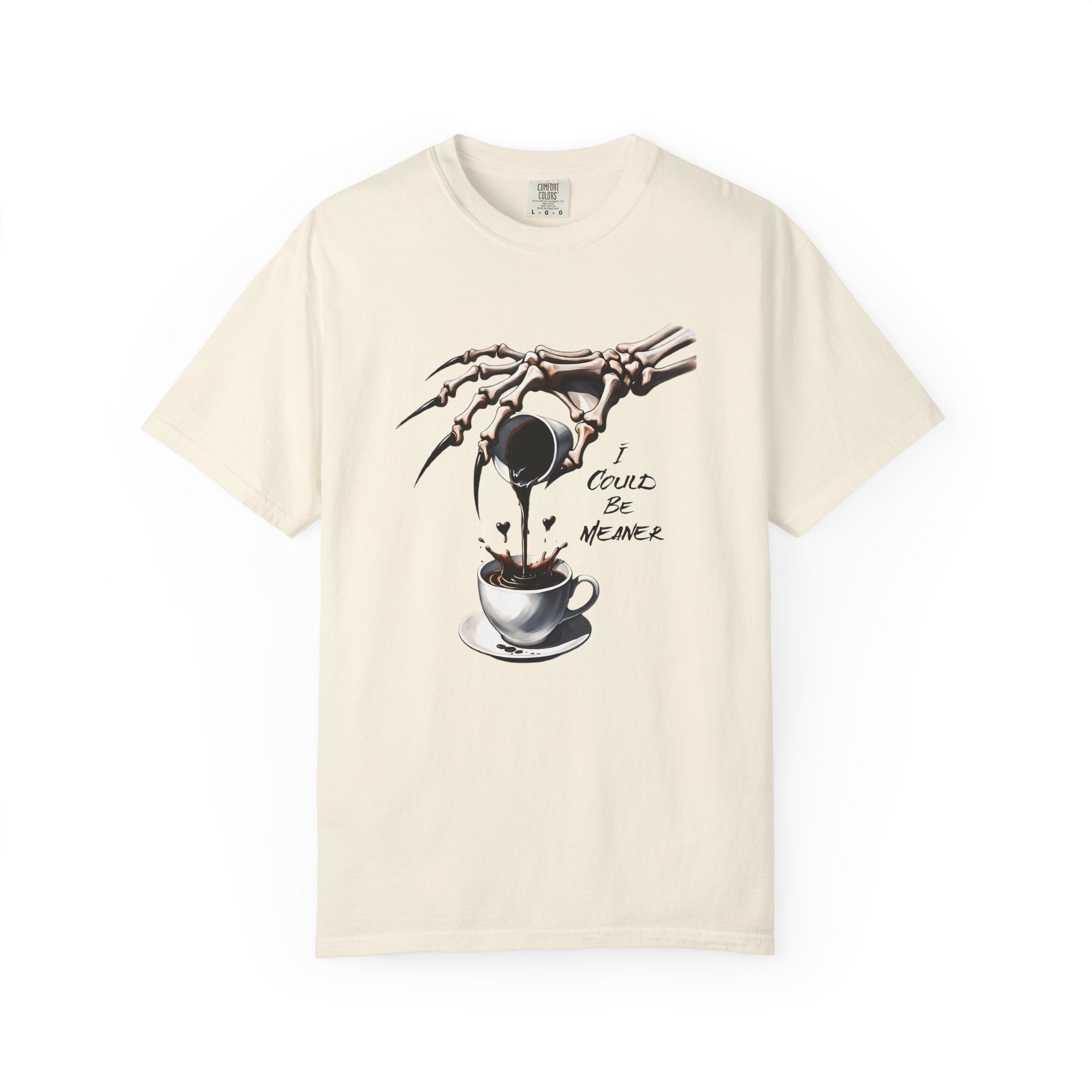 Could Be Meaner Shirt - Funny Sarcastic Quote Tee - Comfort Colors 1717 Retro Oversized Graphic T-Shirt