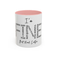 I’m Fine... But Need Coffee Word Cloud Accent Mug (11/15oz)