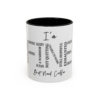 I’m Fine... But Need Coffee Word Cloud Accent Mug (11/15oz)
