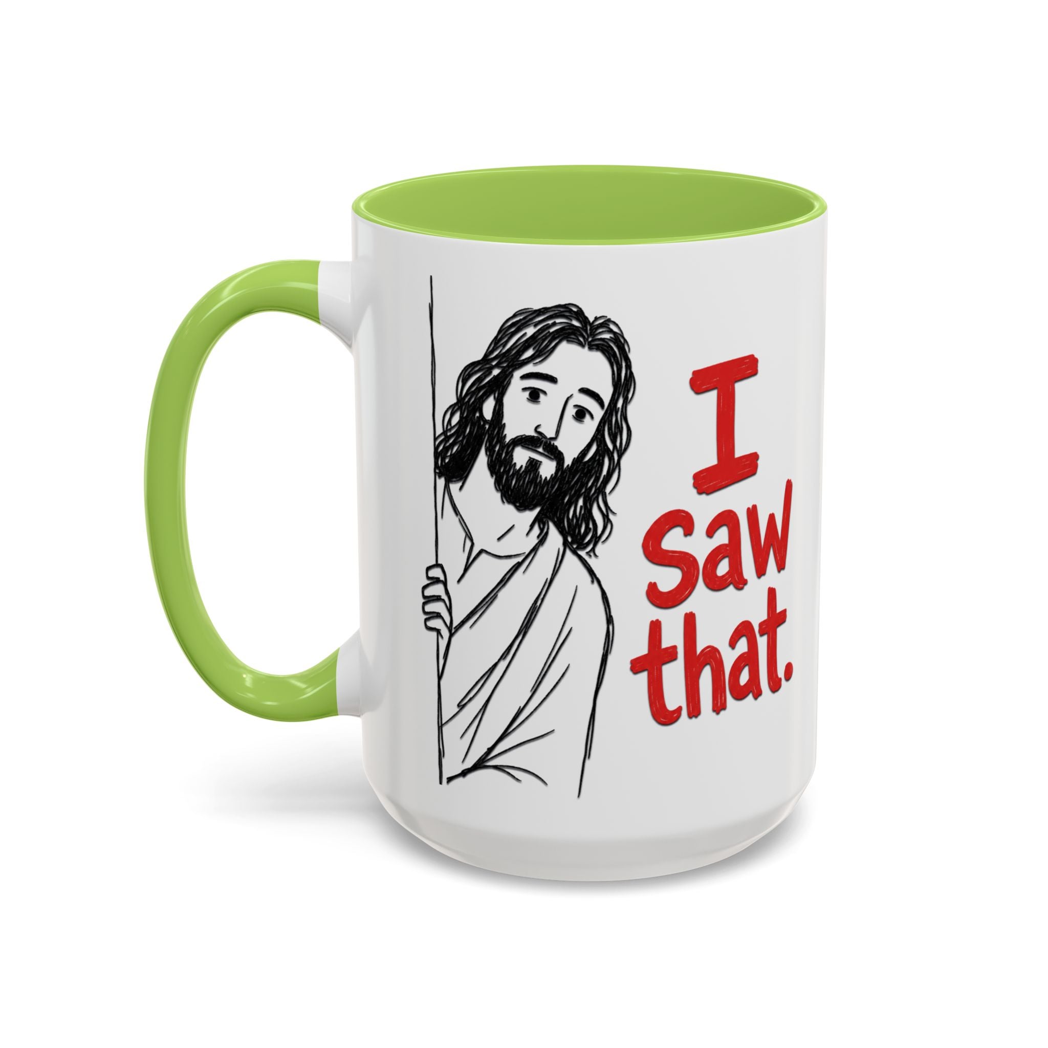 White ceramic mug with a green handle and interior, featuring a drawing of Jesus saying I Saw that.