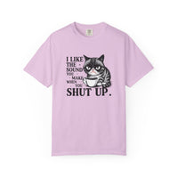 I Like the Sound You Make When You Shut Up — Snarky Graphic T-Shirt