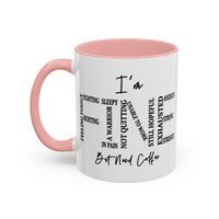 I'm Fine But Need Coffee | Accent mug for daily morning brews.