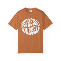 Espresso Yourself T-Shirt | Comfort Colors 1717 | Funny Coffee Pun Gift