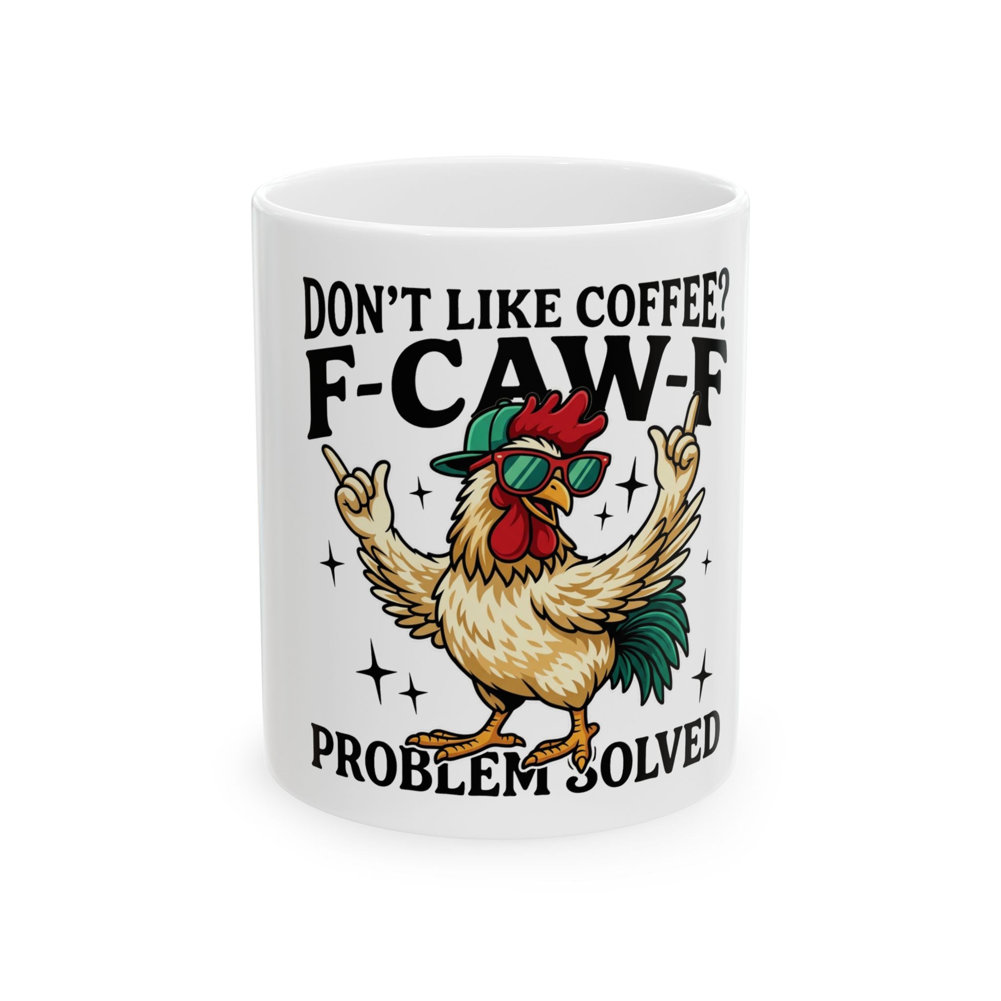 White ceramic mug featuring a cartoon rooster wearing sunglasses and a cap with text.