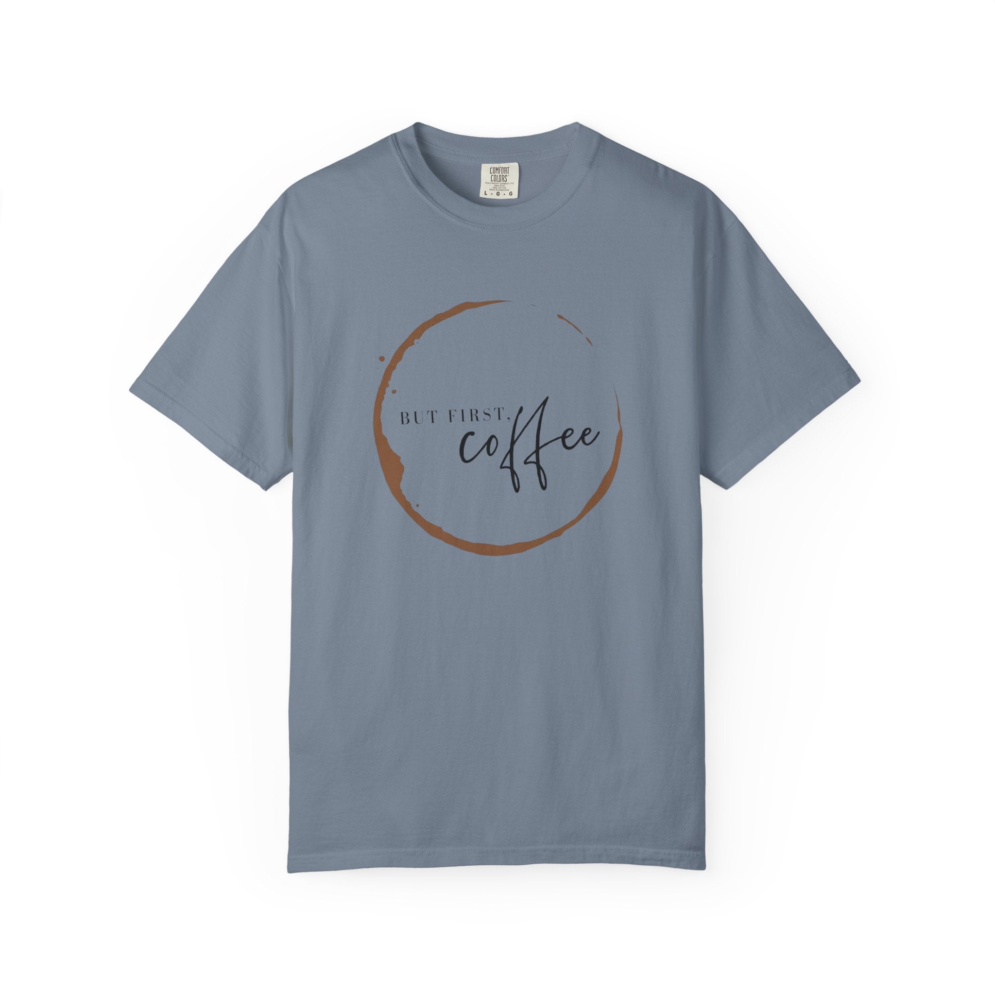 But First Coffee T-Shirt | Comfort Colors 1717 | Retro Circle Logo Graphic Tee