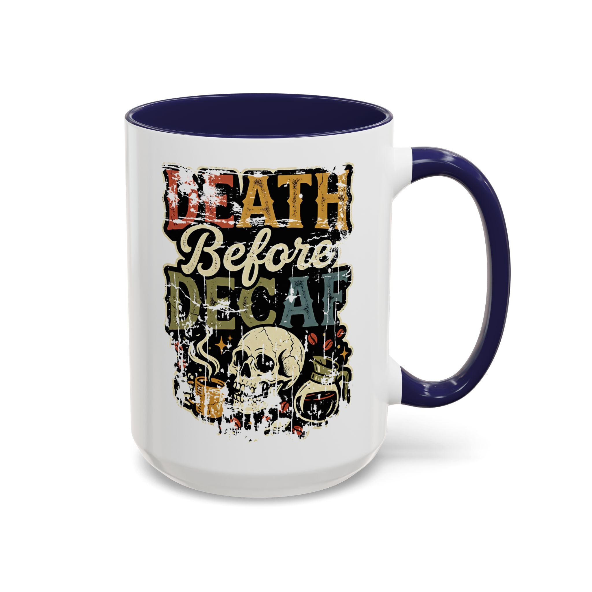 White ceramic coffee mug with a blue handle and a retro skull graphic reading Death Before Decaf.