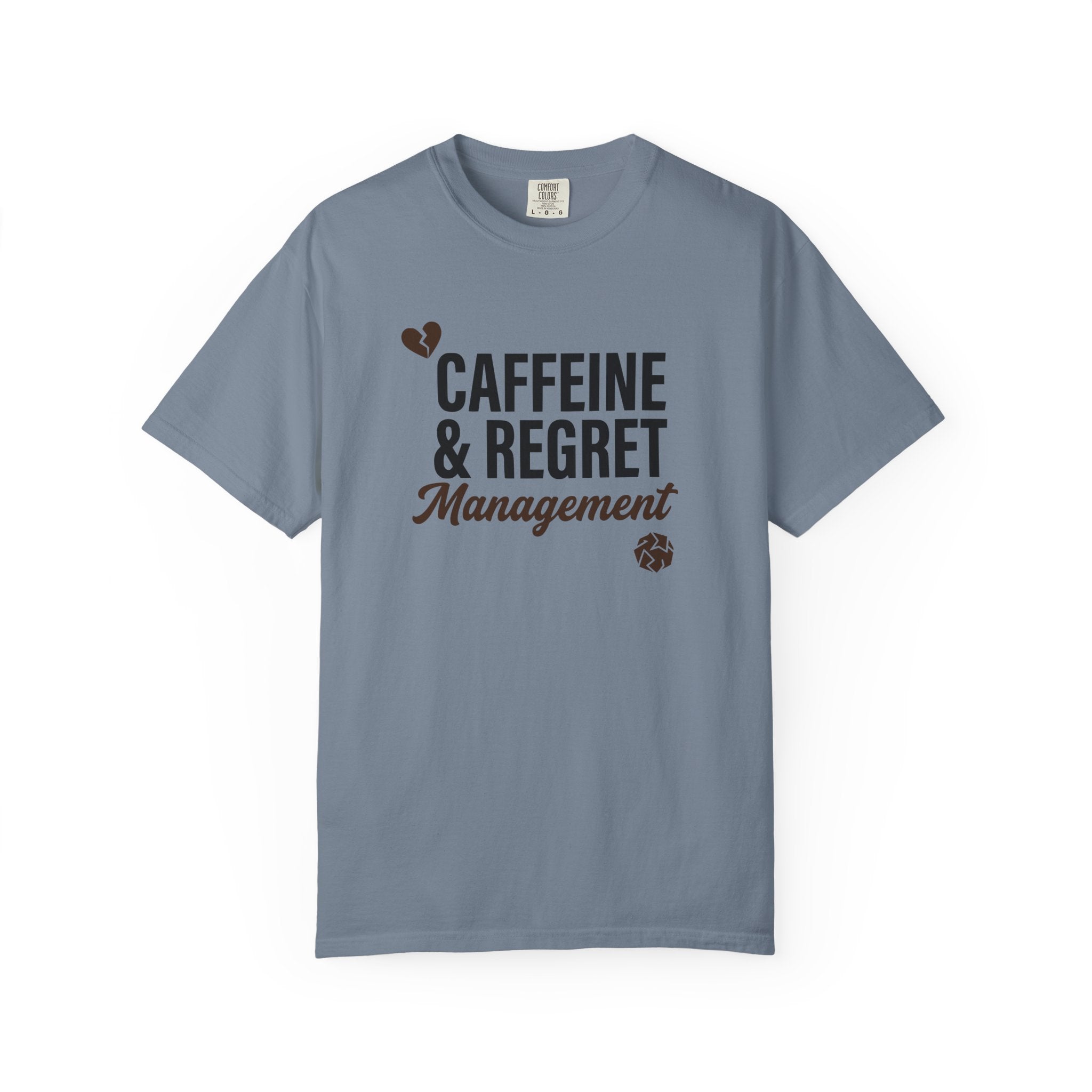 Caffeine & Regret Management T-Shirt | Vintage Garment-Dyed Relaxed Tee