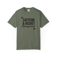 Caffeine & Regret Management T-Shirt | Vintage Garment-Dyed Relaxed Tee
