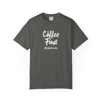 Coffee First Graphic Tee | Heavyweight Garment Dyed | Funny Barista Shirt