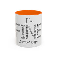 I’m Fine... But Need Coffee Word Cloud Accent Mug (11/15oz)