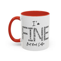 I'm Fine But Need Coffee | Accent mug for daily morning brews.