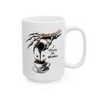 I Could Be Meaner ceramic coffee mug with a skeleton hand pouring coffee.
