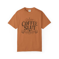 Coffee Slut Graphic Tee — Funny Coffee Lover Shirt