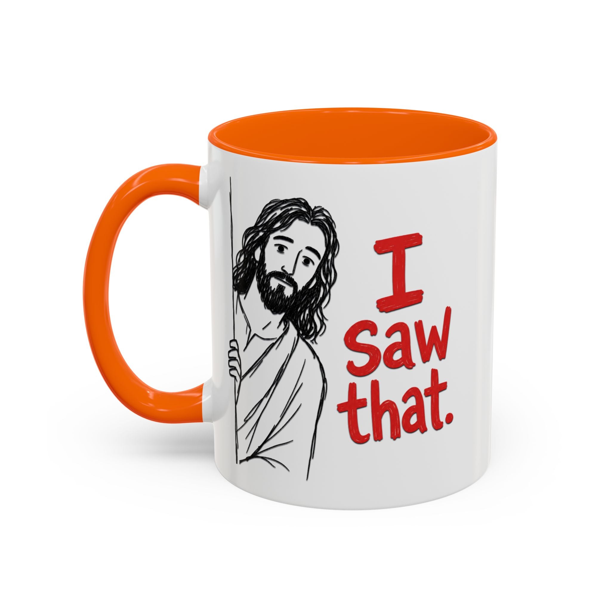 White ceramic mug with an orange handle and interior, featuring a drawing of Jesus saying I Saw That