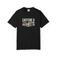 Caffeine & Zero Regrets T-Shirt - Funny Coffee Pun Tee - Sarcastic Barista Shirt - Minimalist Aesthetic Graphic Top - Premium Comfort Colors 1717