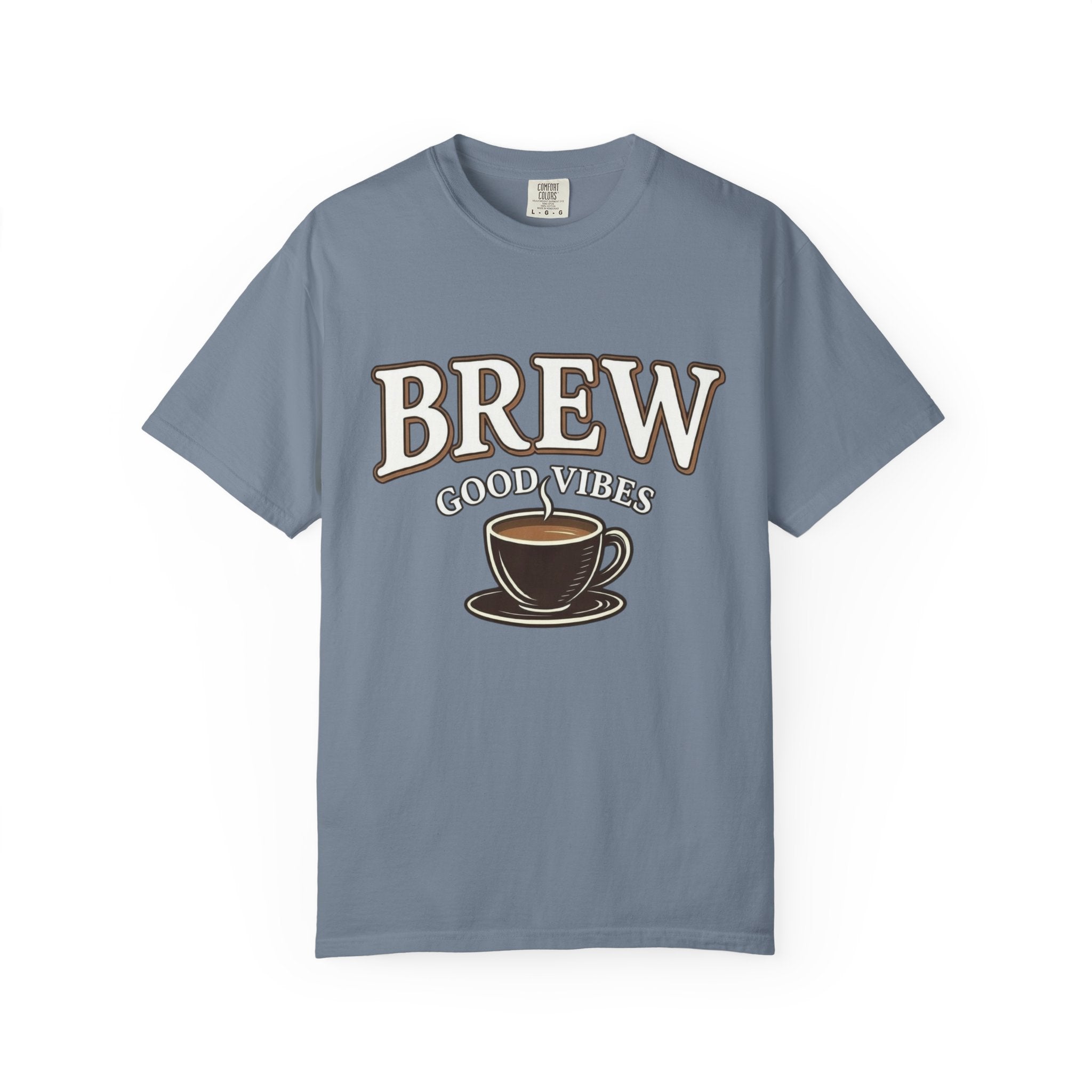 Brew Good Vibes Tee | Garment Dyed Comfort Colors | Barista Gift