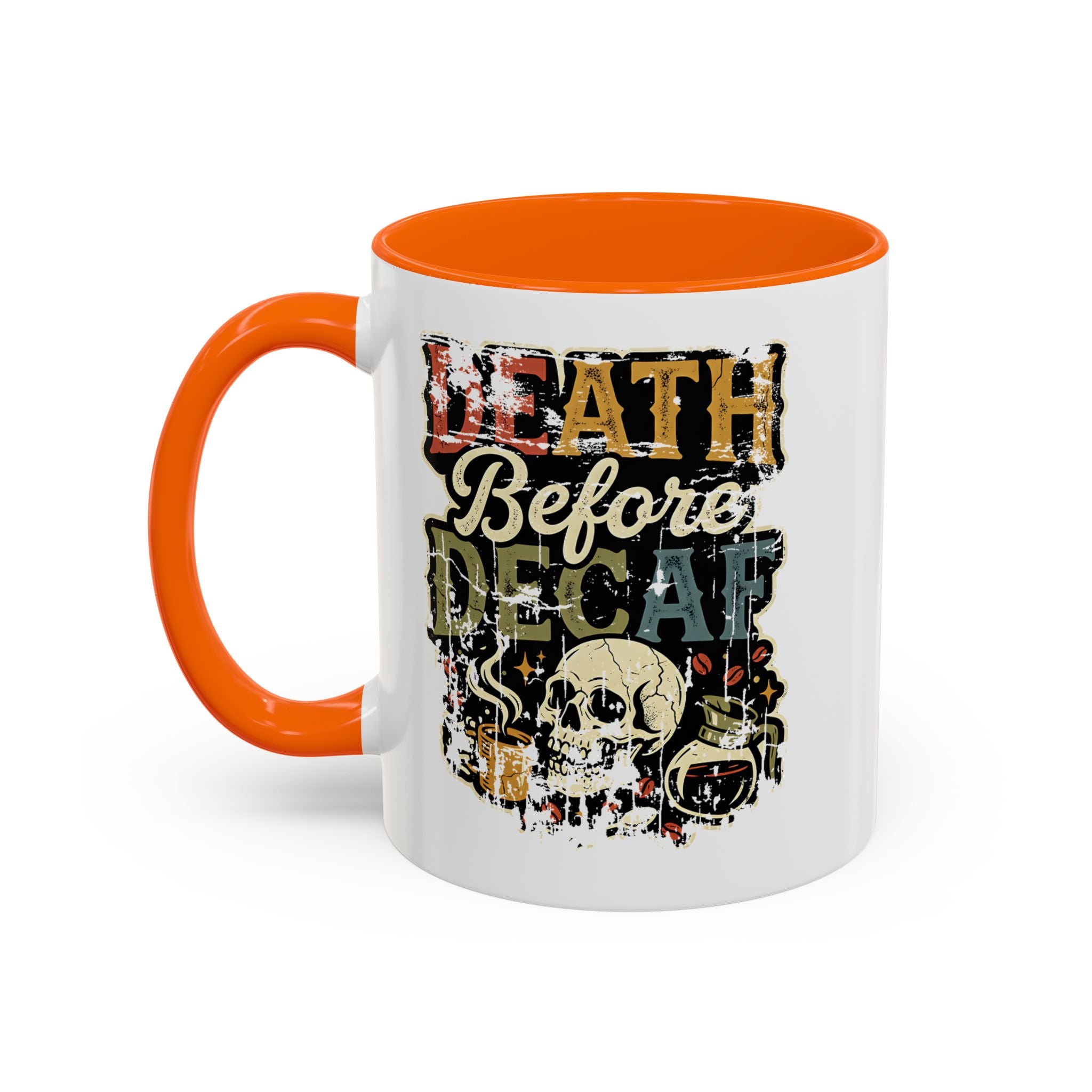 White ceramic coffee mug with an orange handle and a retro skull graphic saying Death Before Decaf.