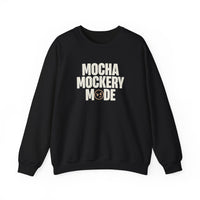 Mocha Mockery Mode Funny Coffee Sweatshirt – Unisex Fleece Crewneck